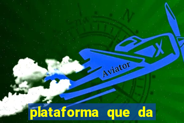 plataforma que da bonus no cadastro e saca no free