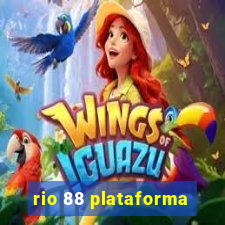 rio 88 plataforma