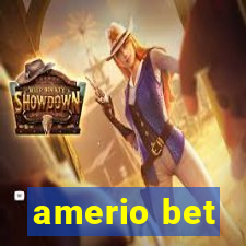 amerio bet