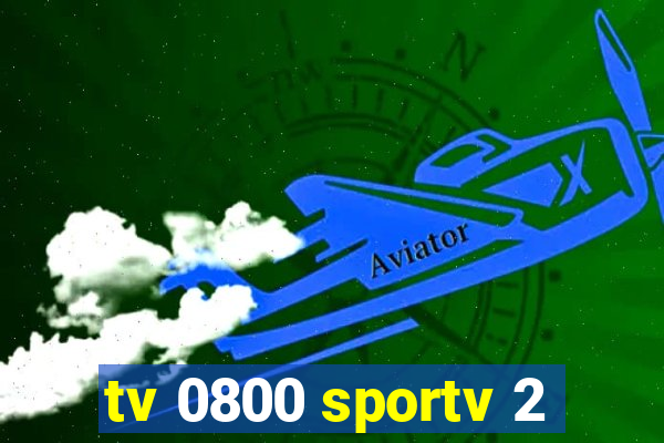 tv 0800 sportv 2