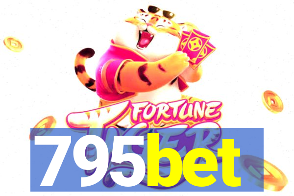 795bet