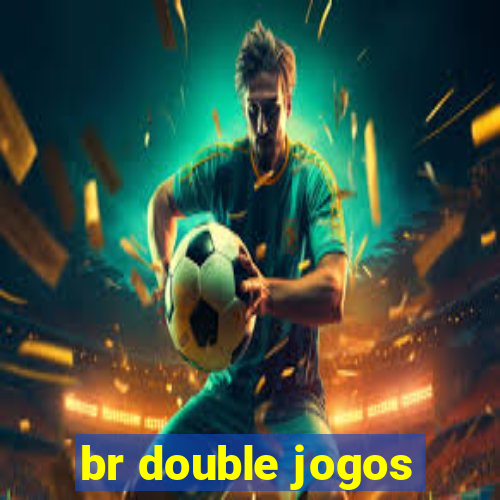 br double jogos