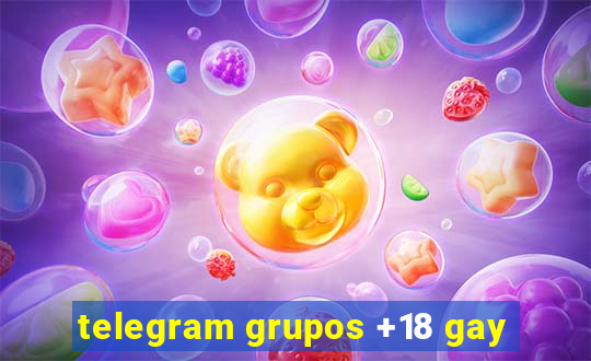 telegram grupos +18 gay