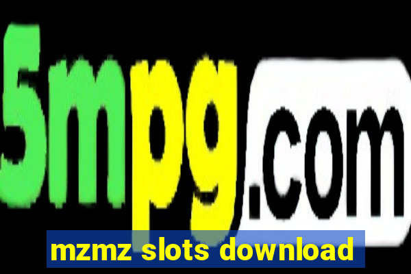 mzmz slots download