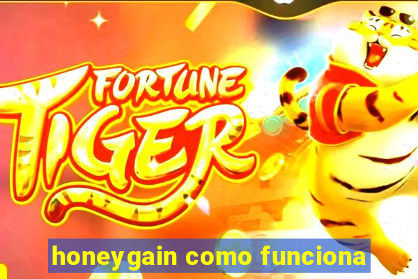 honeygain como funciona