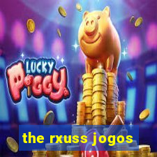 the rxuss jogos