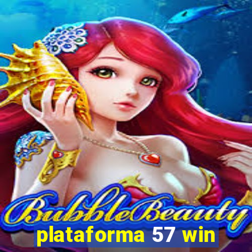 plataforma 57 win