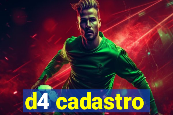 d4 cadastro