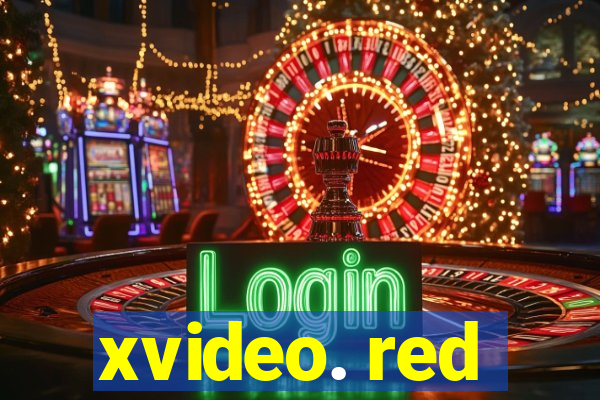 xvideo. red