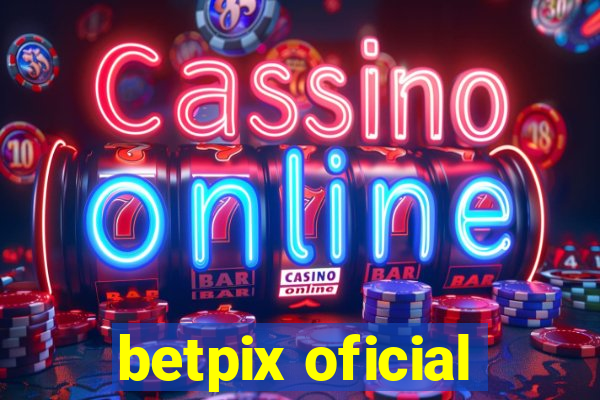 betpix oficial