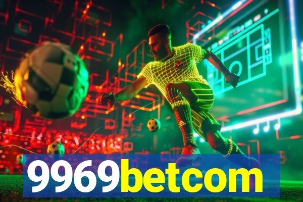 9969betcom