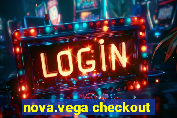nova.vega checkout