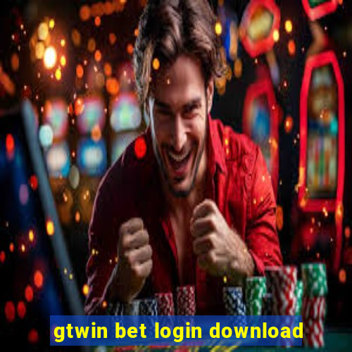 gtwin bet login download