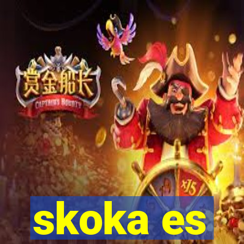 skoka es