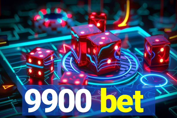 9900 bet