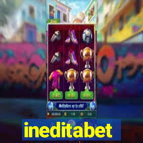 ineditabet
