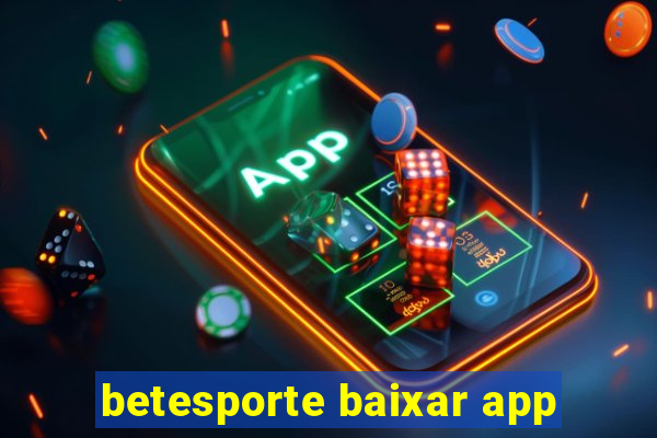 betesporte baixar app