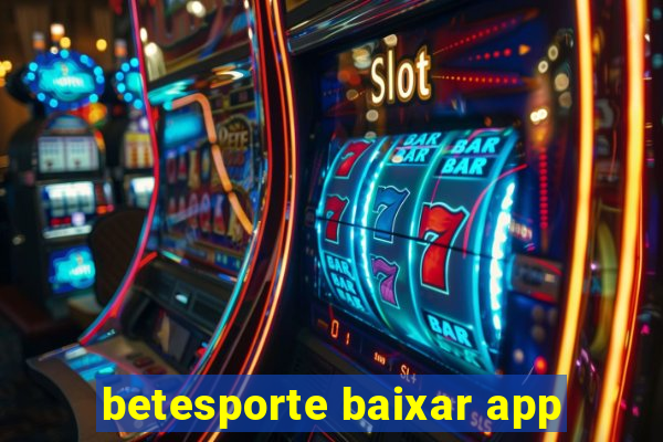 betesporte baixar app