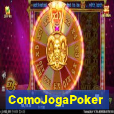 ComoJogaPoker