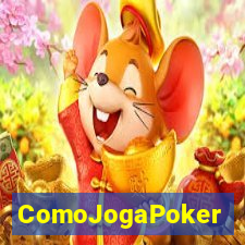 ComoJogaPoker