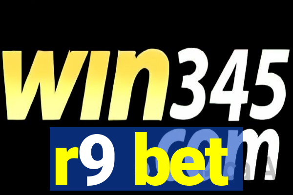 r9 bet