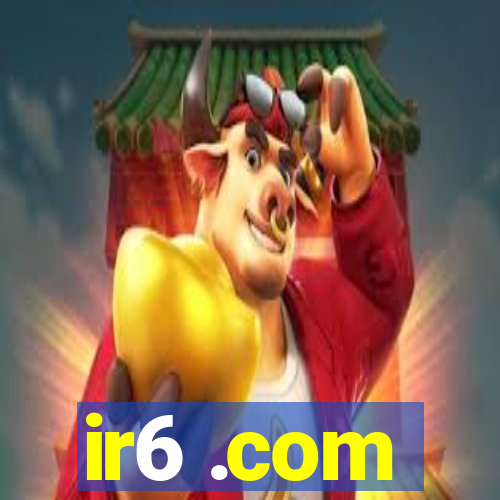 ir6 .com