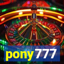 pony777